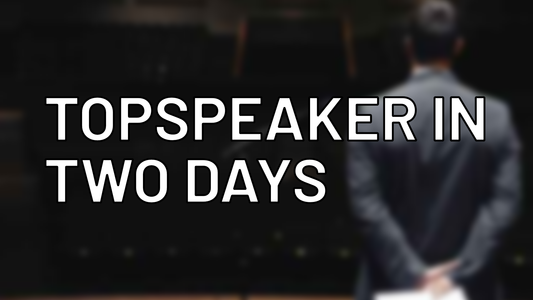 Trainingscamp: Top Speaker in Two Days (Rabatt verfügbar!)